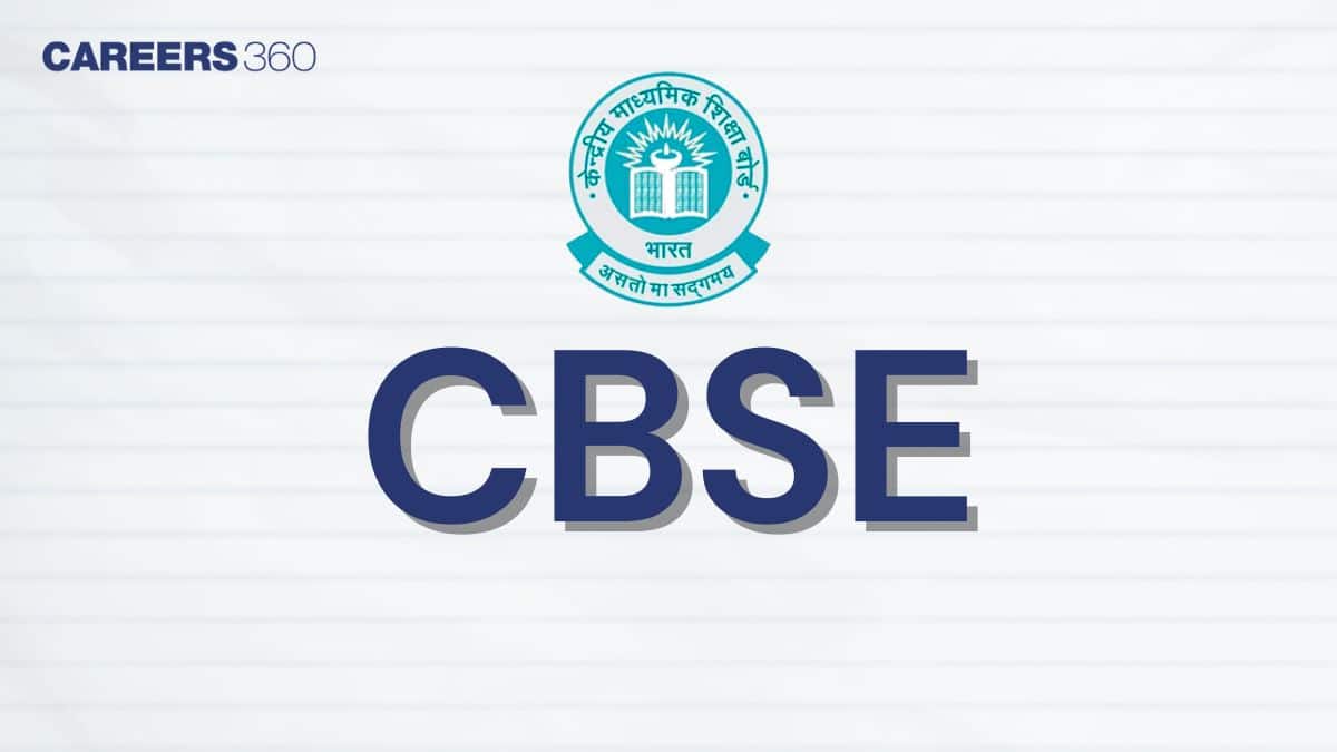 CBSE Full Form - Know All Details About Central Board of Secondary Education Here